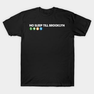 No Sleep Till Brooklyn T Shirts for Sale TeePublic